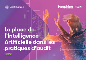 La place de l’Intelligence Artificielle dans les pratiques d’audit