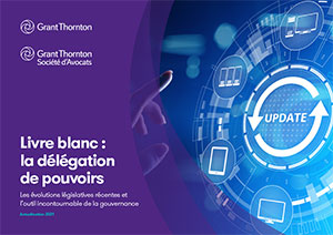 Livre blanc : la délégation de pouvoirs